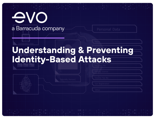 Identity-Based Attacks Identity-Based Attacks